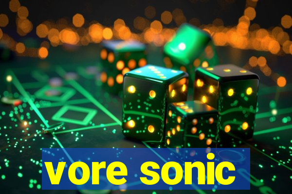 vore sonic